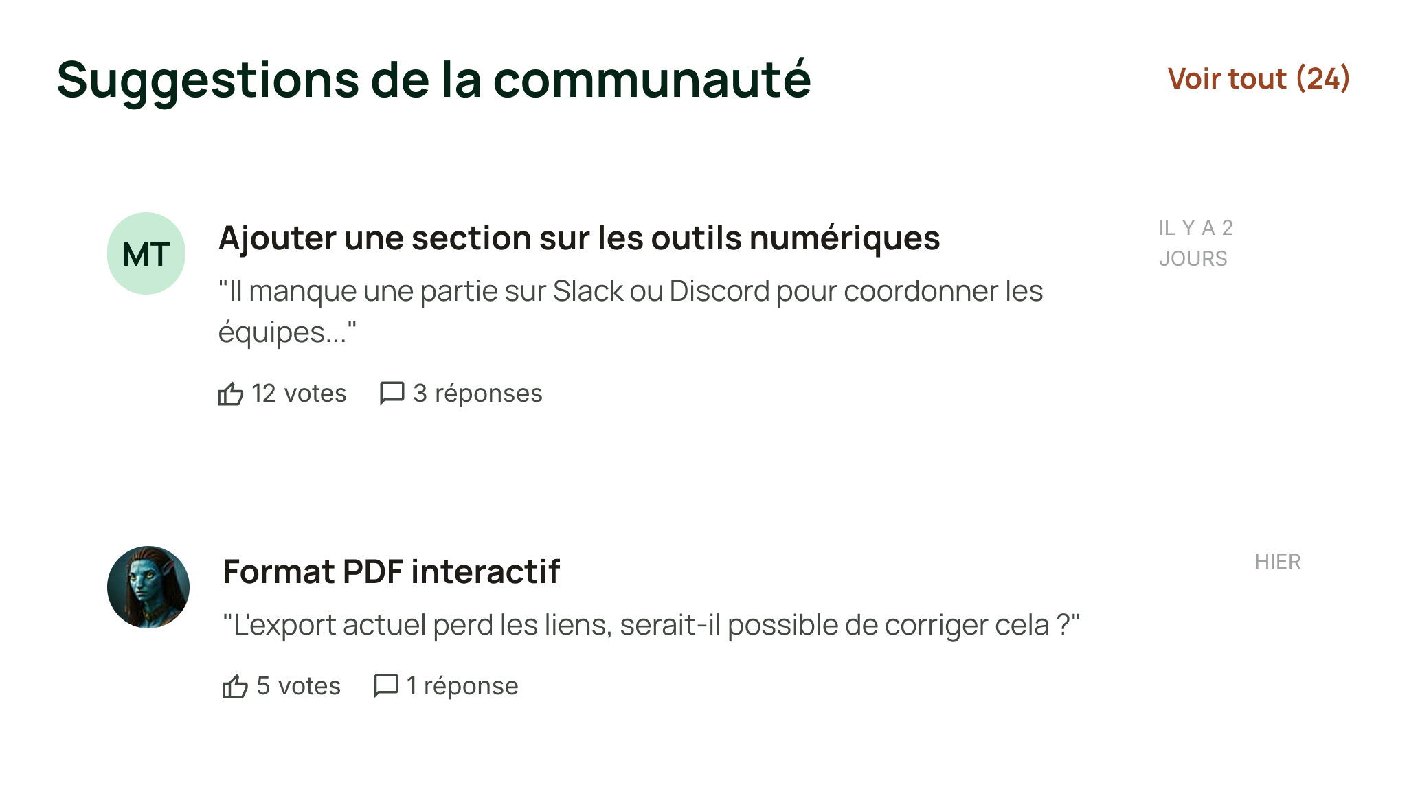 Suggestions de la communauté avec votes et réponses